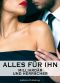 [Milliardär und Herrscher 10] • Alles für ihn 10